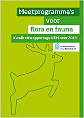 Meetprogramma's voor flora en fauna. Kwaliteitsrapportage NEM over 2013